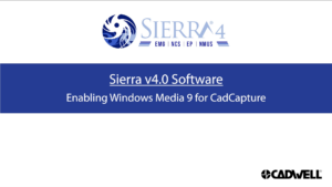 Enabling Windows Media 9 for CadCapture