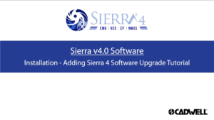Installation - Sierra 4 Software Upgrade Tutorial